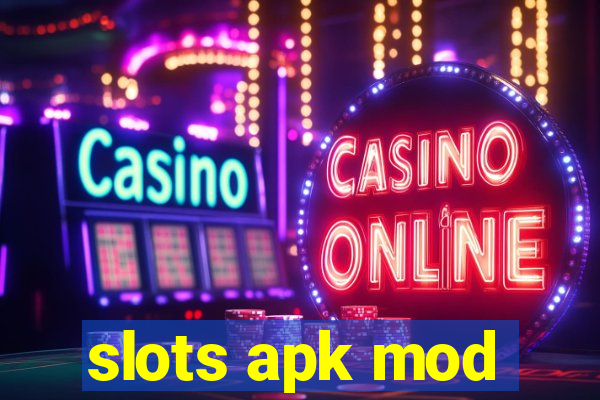 slots apk mod