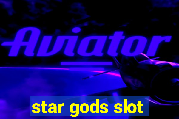 star gods slot