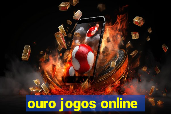 ouro jogos online