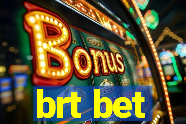 brt bet