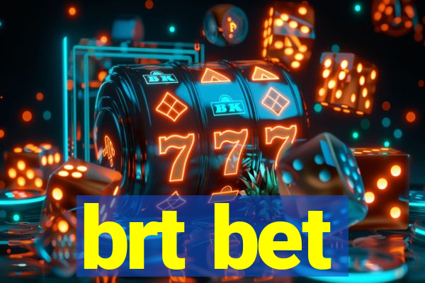 brt bet