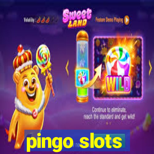 pingo slots