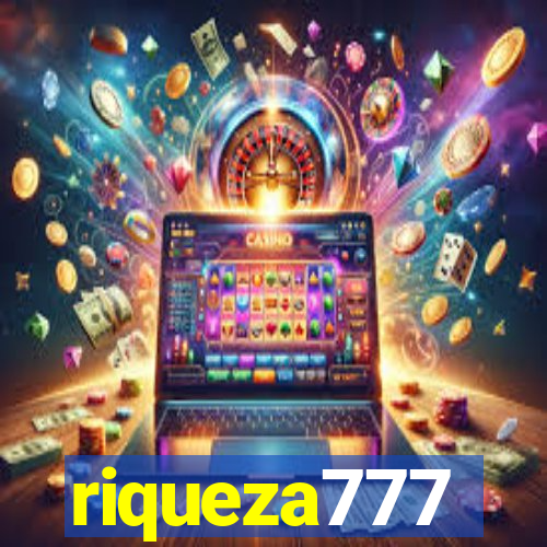 riqueza777