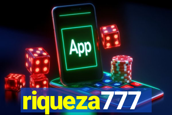 riqueza777