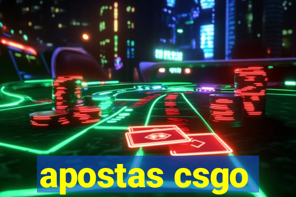 apostas csgo