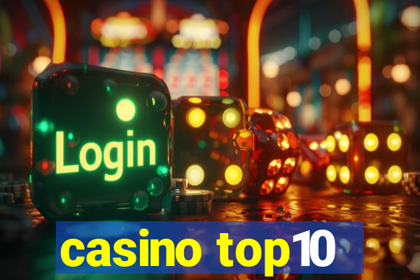 casino top10