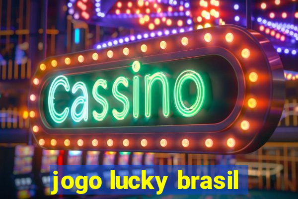 jogo lucky brasil