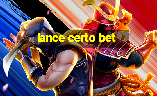 lance certo bet