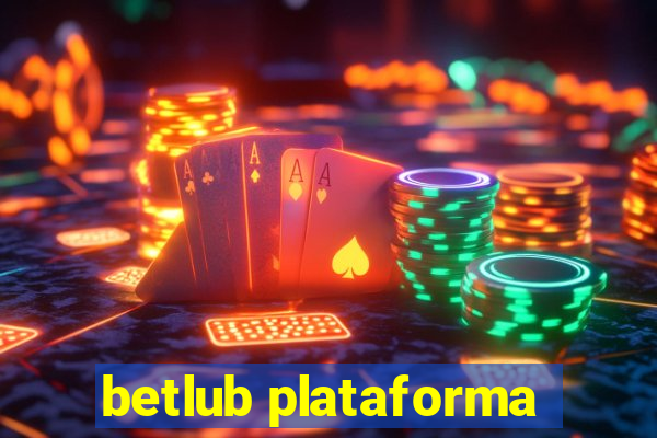 betlub plataforma