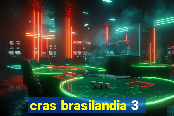 cras brasilandia 3