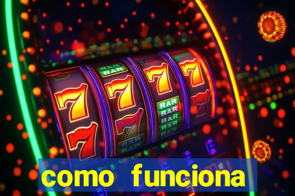 como funciona casino online