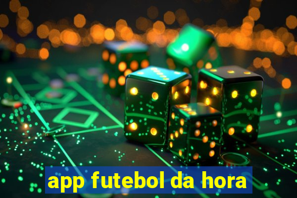 app futebol da hora