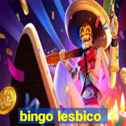 bingo lesbico