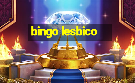 bingo lesbico