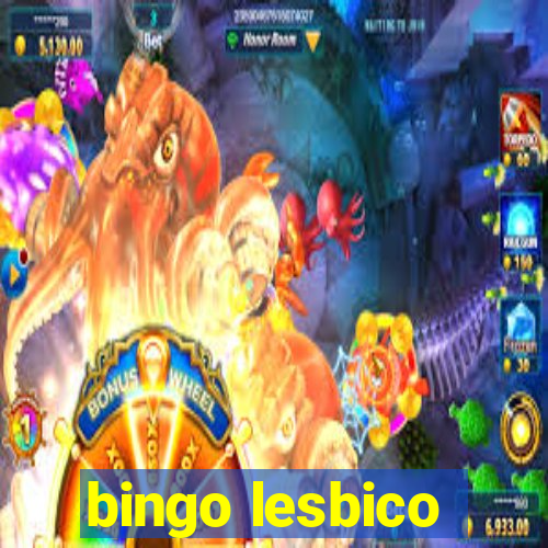 bingo lesbico