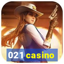 021 casino