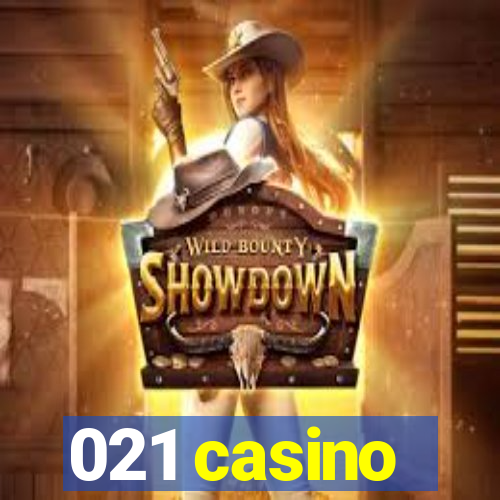 021 casino