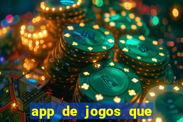 app de jogos que da dinheiro