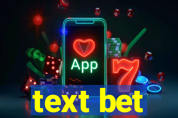 text bet