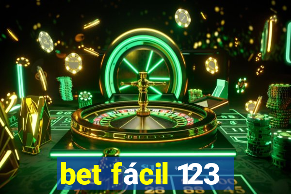 bet fácil 123