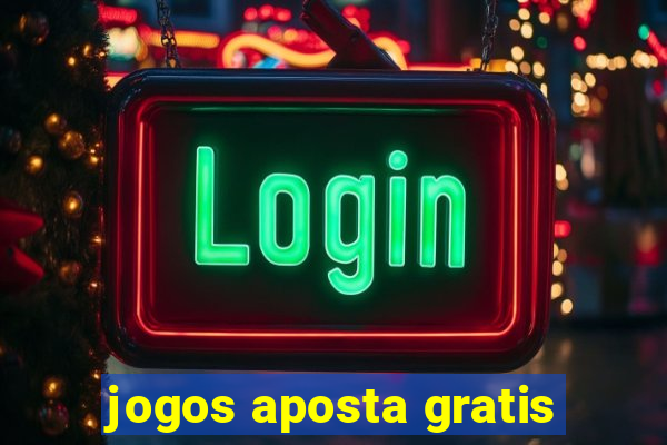 jogos aposta gratis