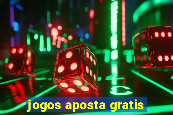 jogos aposta gratis