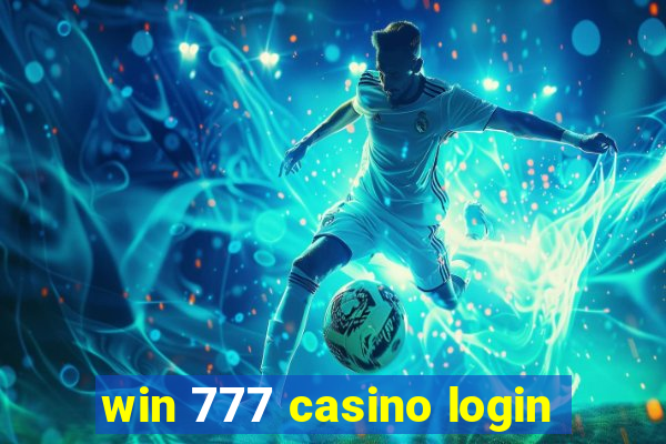 win 777 casino login