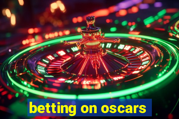 betting on oscars