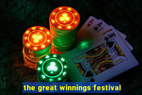 the great winnings festival