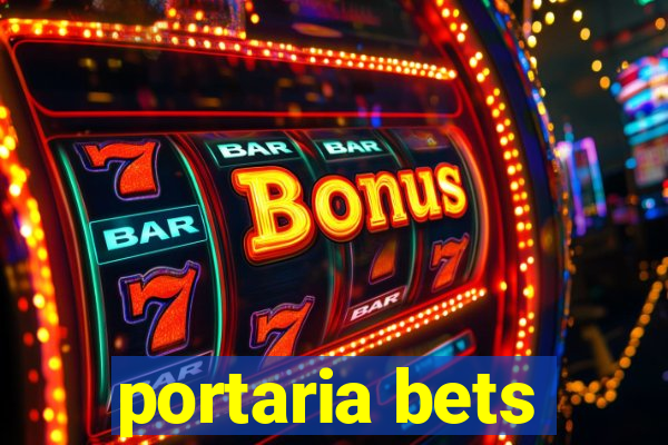 portaria bets