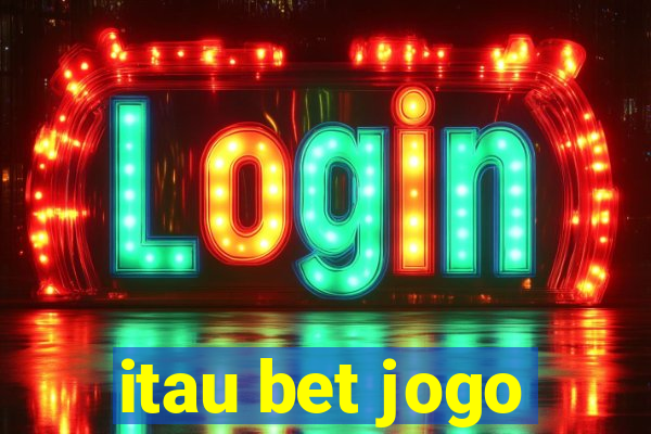 itau bet jogo