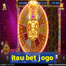 itau bet jogo