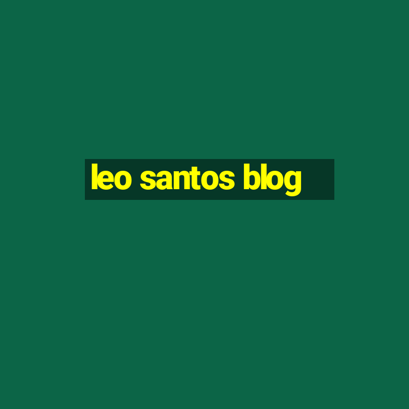 leo santos blog