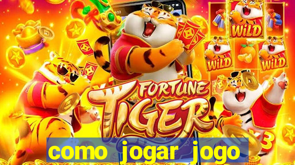 como jogar jogo fortune tiger