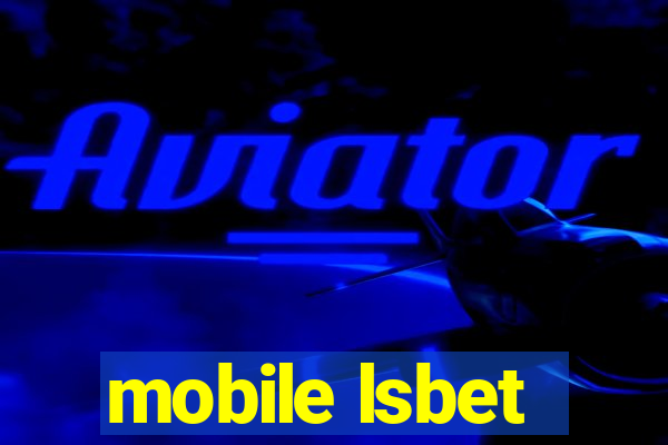 mobile lsbet