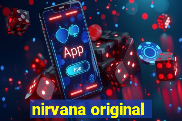 nirvana original