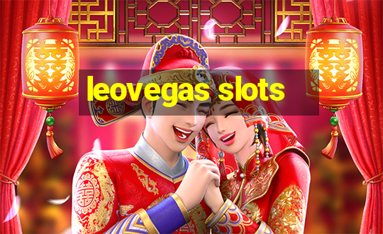 leovegas slots