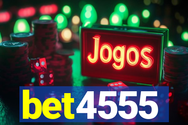 bet4555