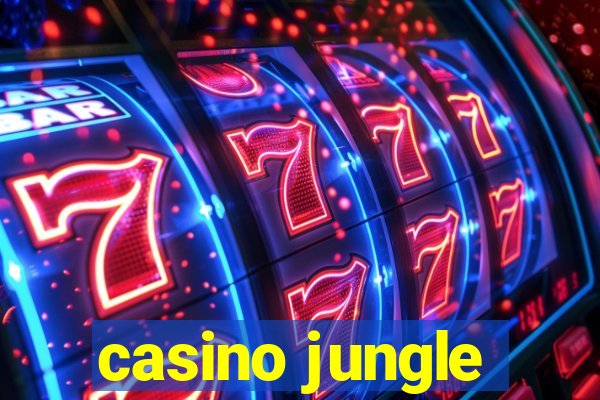 casino jungle