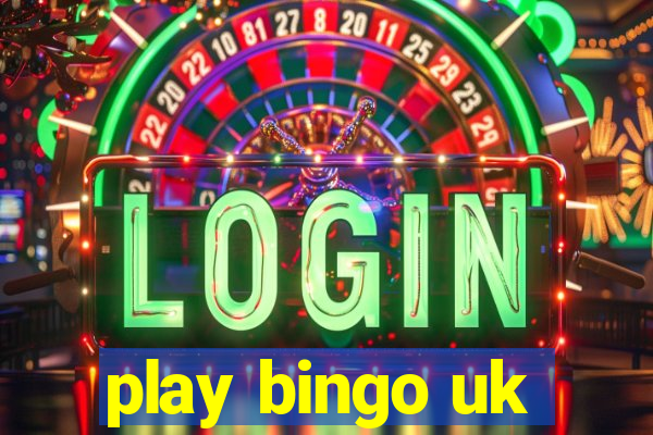 play bingo uk