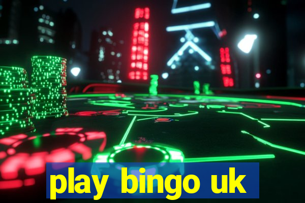 play bingo uk