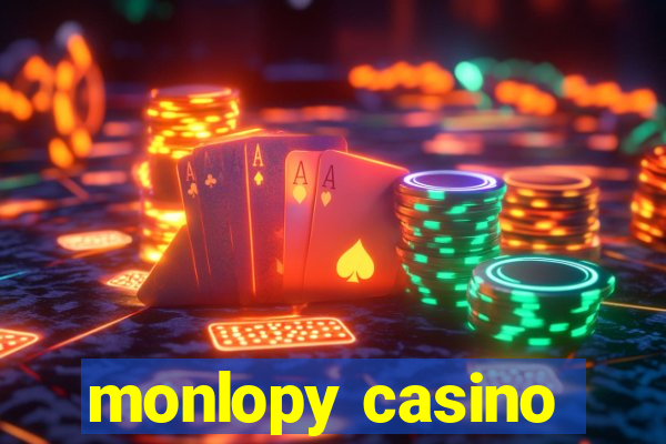 monlopy casino