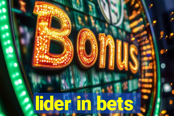 lider in bets