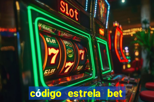 código estrela bet 5 reais