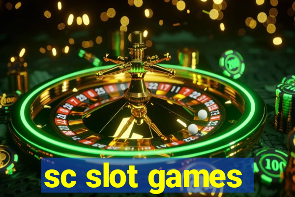 sc slot games