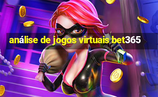 análise de jogos virtuais bet365