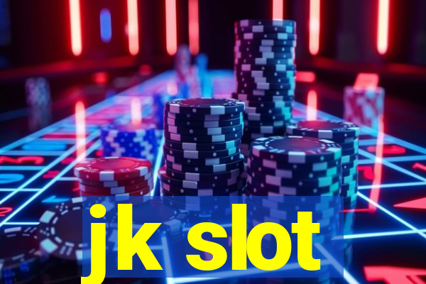 jk slot