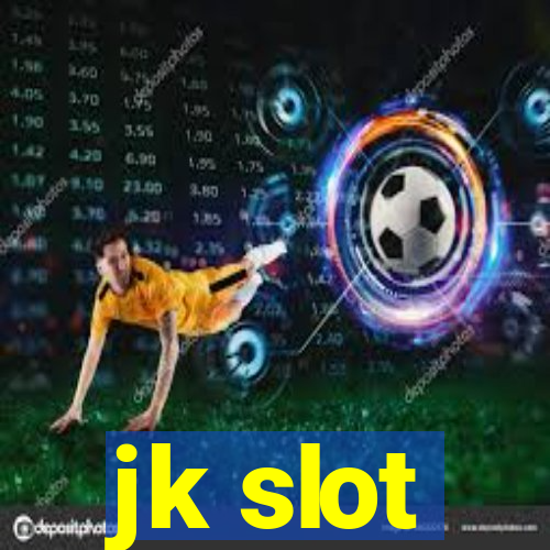 jk slot