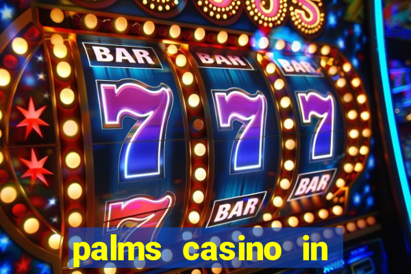 palms casino in las vegas