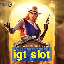 igt slot